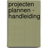 Projecten plannen - handleiding door Turck