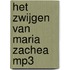 Het zwijgen van Maria Zachea mp3