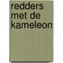 Redders met de Kameleon