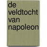 De veldtocht van Napoleon door M. Deen