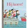 Hij komt! by Caroline Ellerbeck