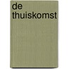 De thuiskomst by Anna Enquist