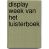 Display Week van het Luisterboek door Onbekend