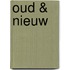 Oud & Nieuw