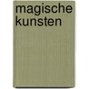 Magische kunsten by Roald Dahl