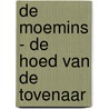 De Moemins - De hoed van de tovenaar by T. Jansson