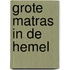 Grote matras in de hemel