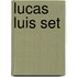 Lucas Luis set