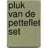 Pluk van de Petteflet set