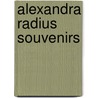 Alexandra Radius souvenirs door Onbekend