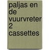 Paljas en de vuurvreter 2 cassettes door Kromhout