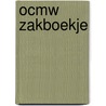 OCMW Zakboekje door W. Appels