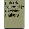 Politiek zakboekje decision makers door C. Ysebaert