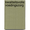 Kwaliteitsvolle voedingszorg door E. Wauters