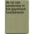 De rol van serotonine in het psychisch functioneren