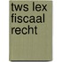 TWS LEX Fiscaal recht