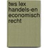 TWS LEX Handels-en economisch recht