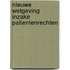 Nieuwe wetgeving inzake patientenrechten