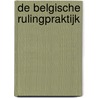 De Belgische rulingpraktijk door R. Willems