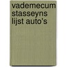 Vademecum Stasseyns lijst auto's by Unknown