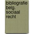 Bibliografie belg. sociaal recht