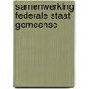 Samenwerking federale staat gemeensc door Moerenhout