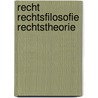 Recht rechtsfilosofie rechtstheorie door Broekman