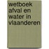 Wetboek afval en water in vlaanderen