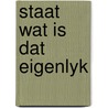 Staat wat is dat eigenlyk door Impe