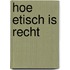 Hoe etisch is recht