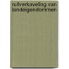 Ruilverkaveling van landeigendommen by Heyerick