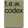 T.e.w. codex door Onbekend