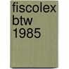 Fiscolex btw 1985 door Onbekend