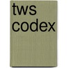 TWS Codex by Unknown