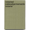 Notarieel zakboekje/Memento notarial door Onbekend