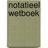 Notatieel wetboek by A. Michielsen