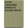 OCMW Zakboekje beleid en sociale dienst door L. Asselbergs