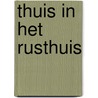 Thuis in het rusthuis door Onbekend