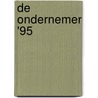 De ondernemer '95 door J.M. Misteli