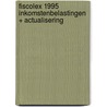 Fiscolex 1995 inkomstenbelastingen + actualisering by S. Sablon