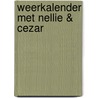 weerkalender met nellie & cezar door Onbekend