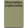 Ritournelles maternelles door R. Doremi