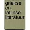 Griekse en Latijnse literatuur door K. Buyse