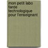 Mon petit labo farde technologique pour l'enseignant