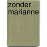 Zonder marianne by Brandt