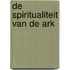 De spiritualiteit van de Ark