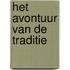 Het avontuur van de traditie