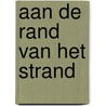 Aan de rand van het strand door Jan Simoen
