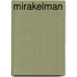 Mirakelman