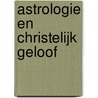 Astrologie en christelijk geloof door G. le Mouel